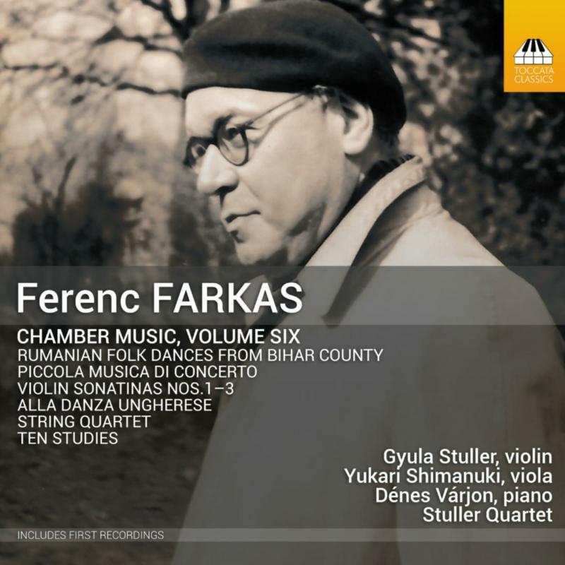 Picture of Gyula Stuller; Yukari Shimanuki; Denes Varjon; Stuller Quartet - Ferenc Farkas: Chamber Music, Vol. 6