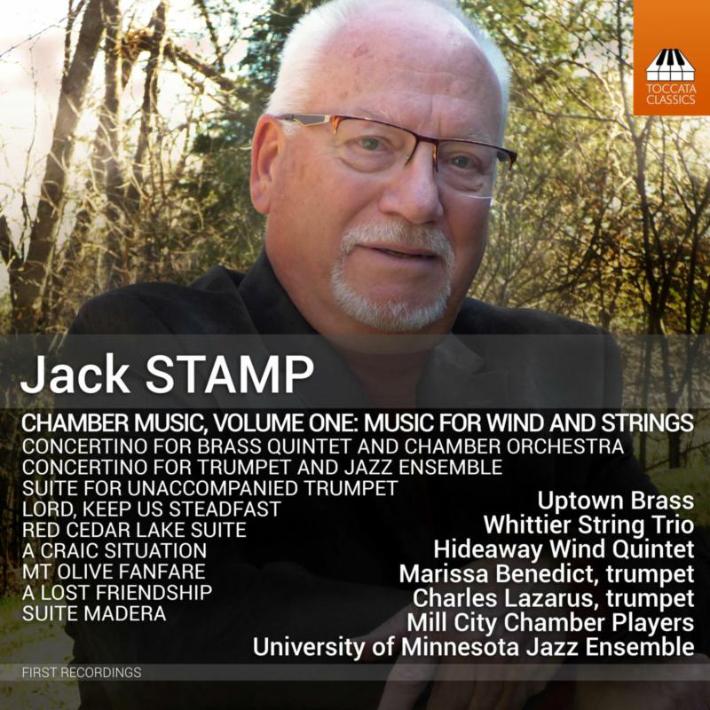 Picture of Uptown Brass; Mill City Chamber Players; Hideaway Wind Quintet; Whittier String Trio; Marissa Benedict; Charles Lazarus; University of Minnesota Jazz Ensemble ; Jack Stamp; Dean Sorenson - Jack Stamp: Chamber Music, Vol. 1