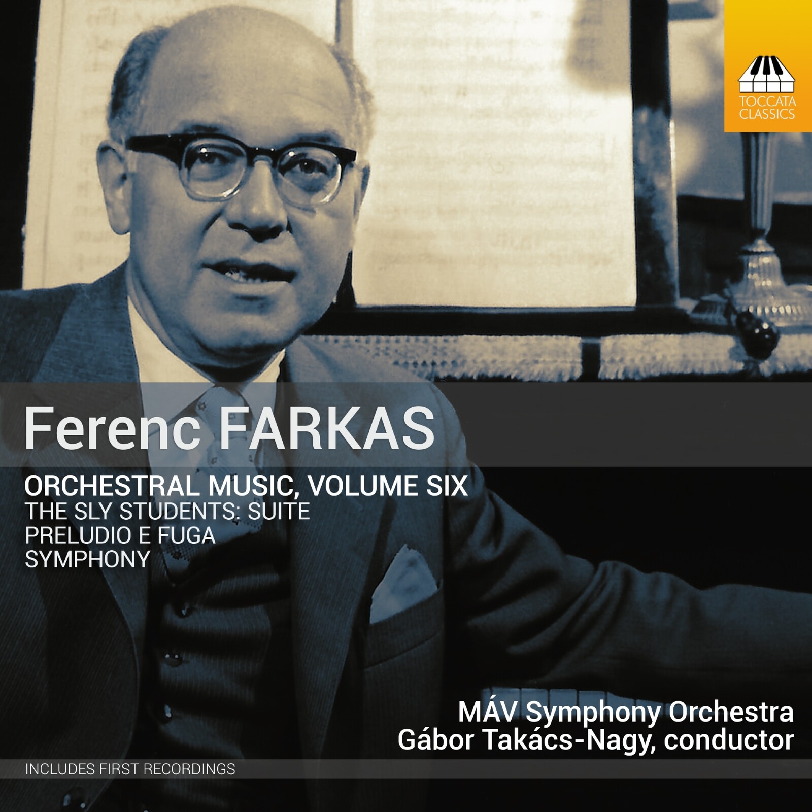 Picture of MAV Symphony Orchestra; Gabor Takacs-Nagy - Ferenc Farkas: Orchestral Music, Vol. 6