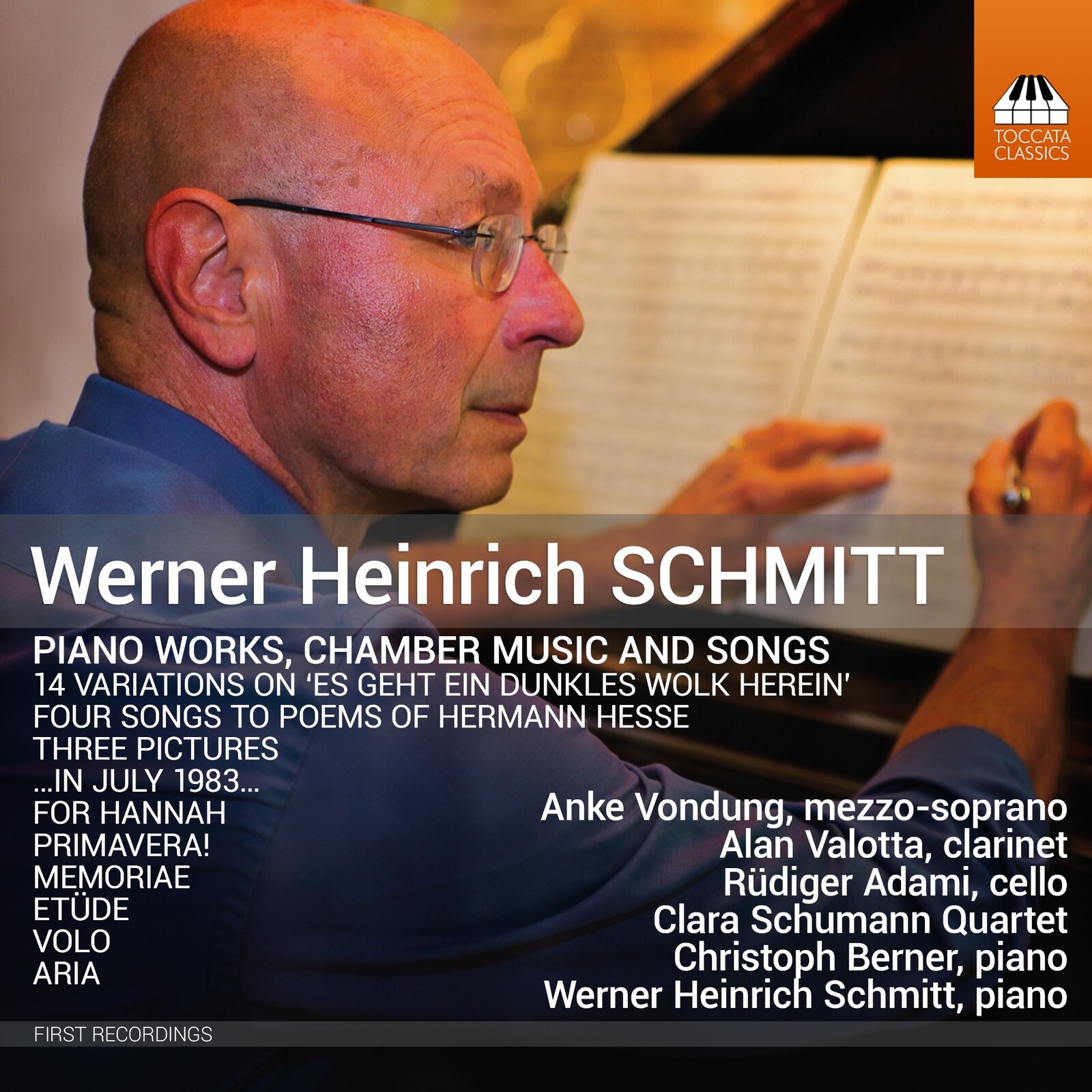 Picture of Anke Vondung; Alan Valotta; Rudiger Adami; Clara Schumann Quartet; Christoph Berner; Werner Heinrich Schmitt - Werner Heinrich Schmitt: Piano Works, Chamber Music and Songs