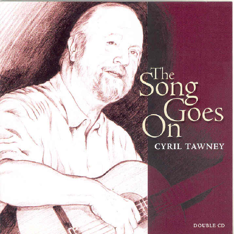 Picture of Cyril Tawney - The Song Goes On