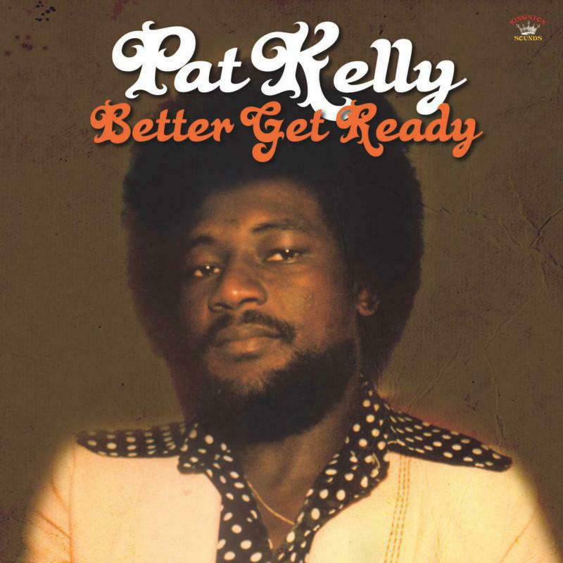 Picture of Pat Kelly - Better Get Ready