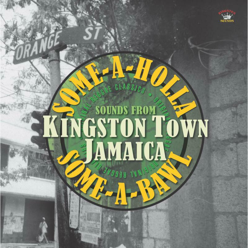 Picture of Various Artists - Some a Holla, Some a Bawl ? Sounds From Kingston Town Jamaica