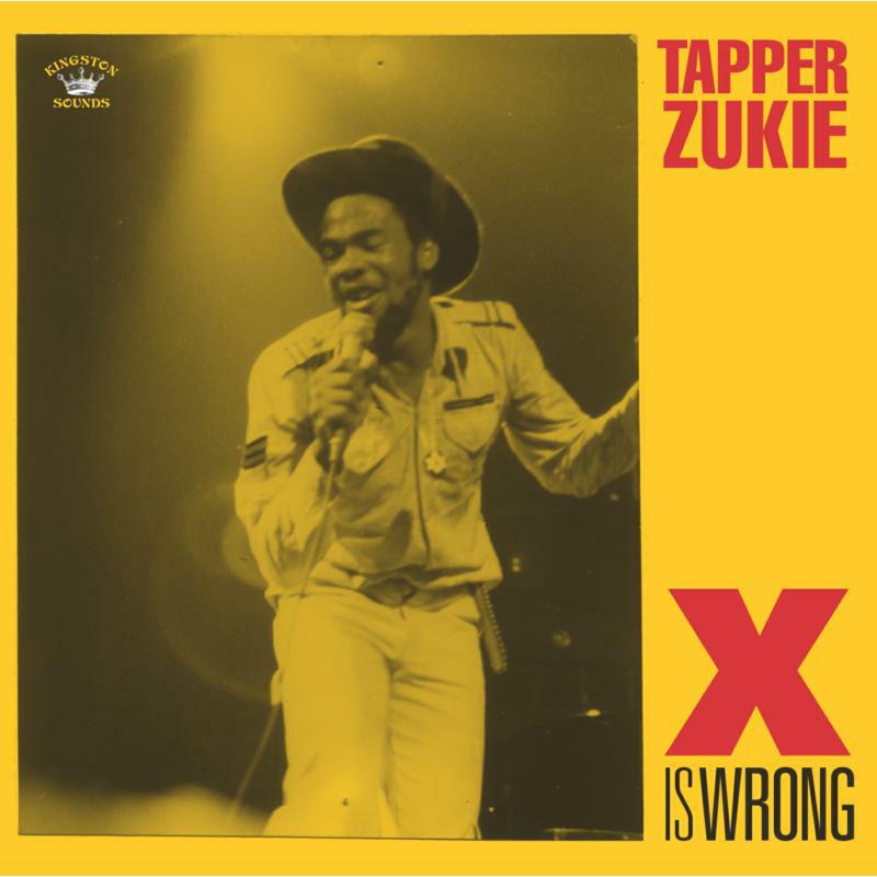 Picture of Tapper Zukie - X is Wrong