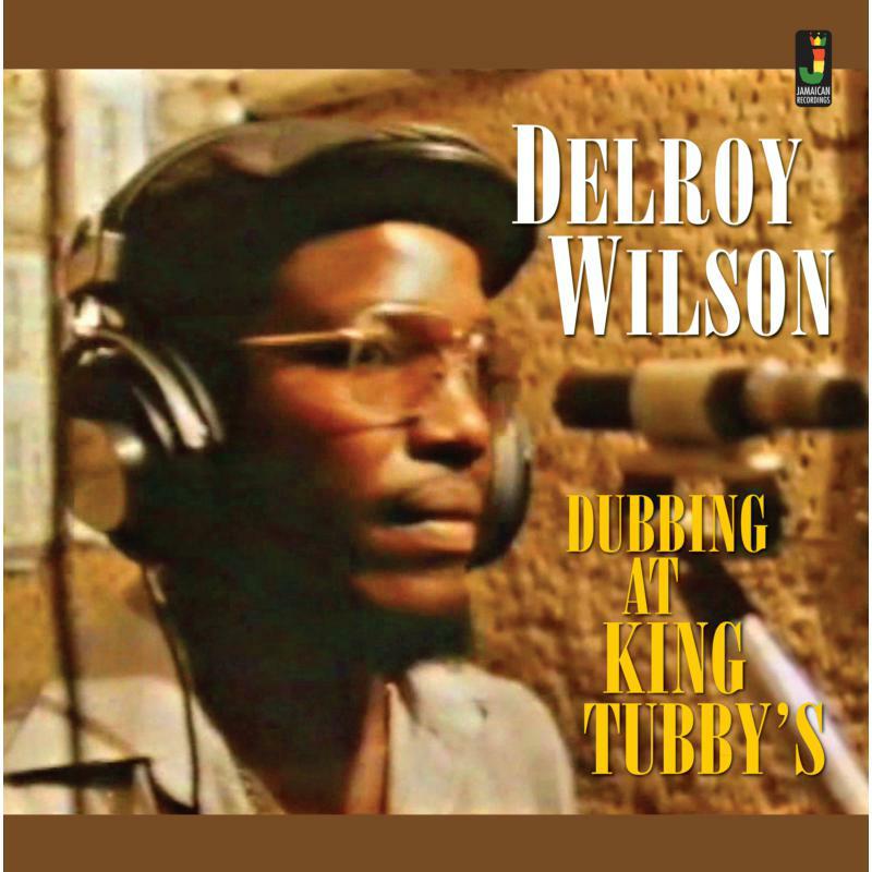 Picture of DELROY WILSON - Dubbing At King Tubby's
