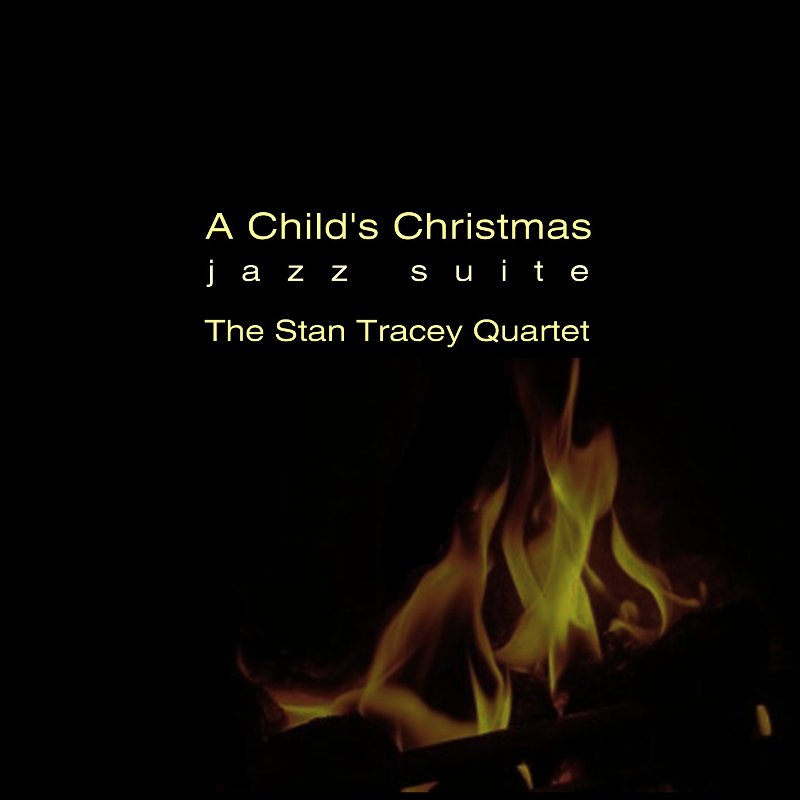 Picture of Stan Tracey Quartet - A Child's Christmas - Jazz Suite