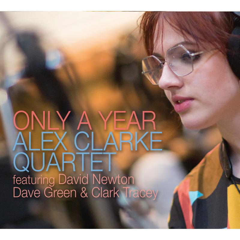 Picture of Alex Clarke Quartet - Only a Year
