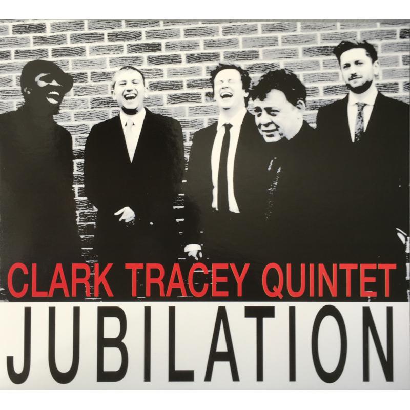 Picture of Clark Tracey Quintet - Jubilation