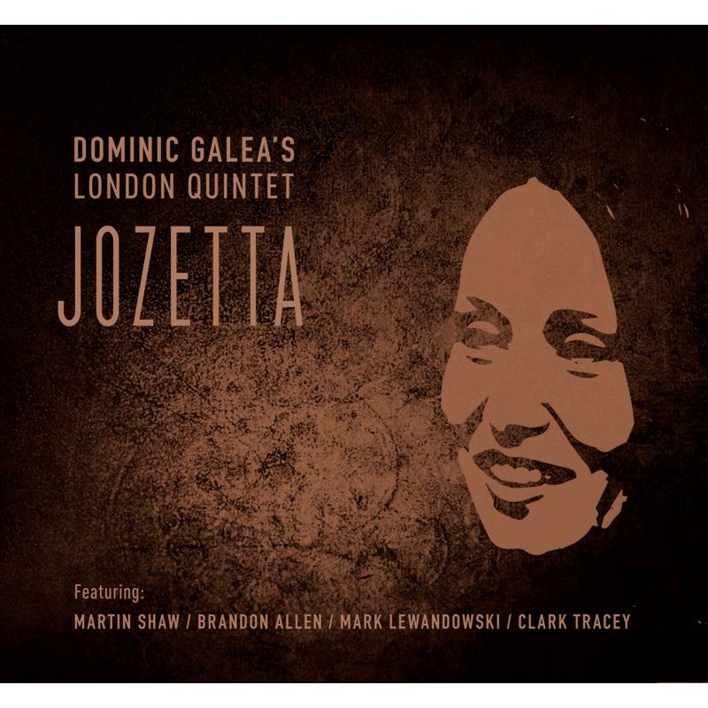 Picture of Dominic Galea's London Quintet - Jozetta