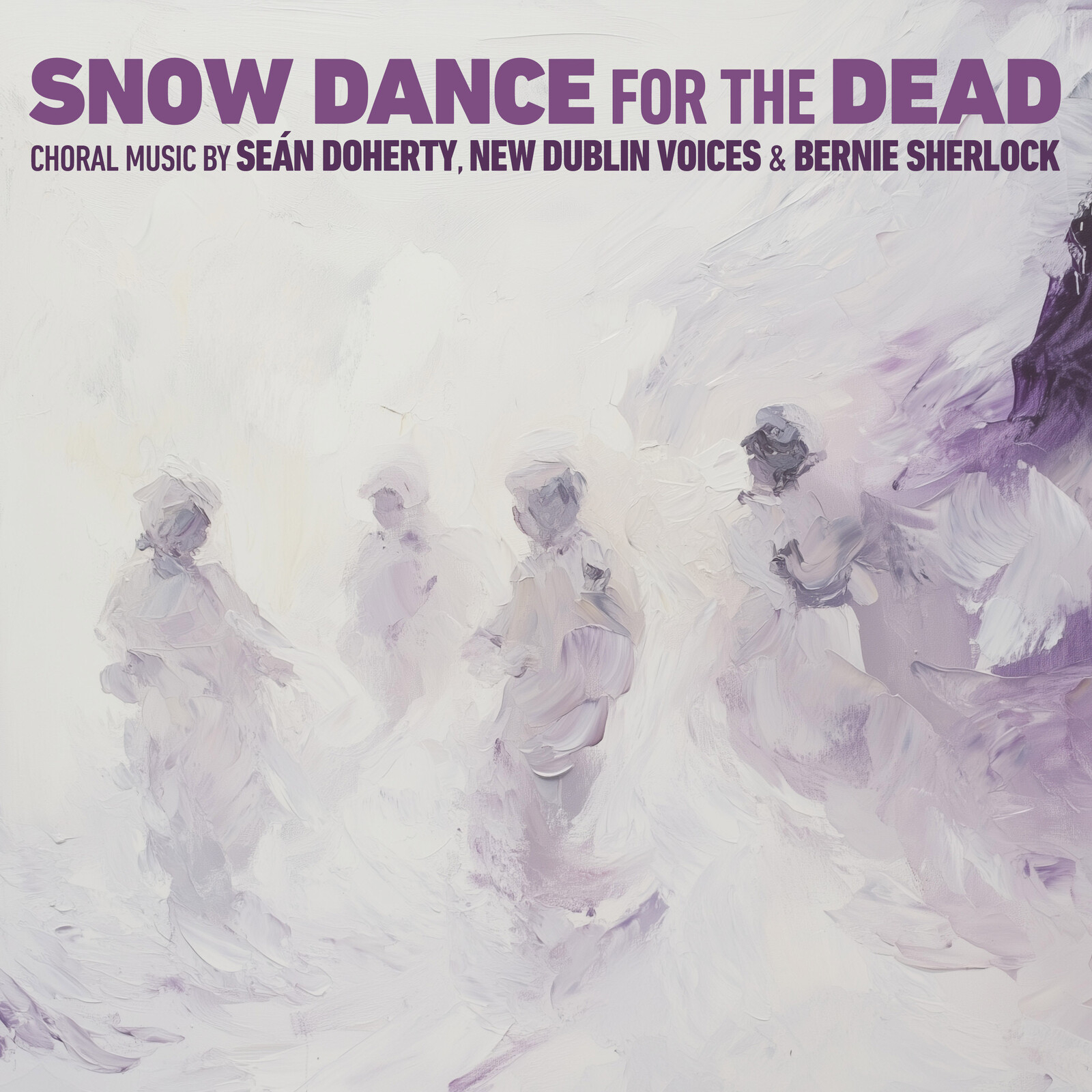 Picture of New Dublin Voices - Snow Dance for the Dead