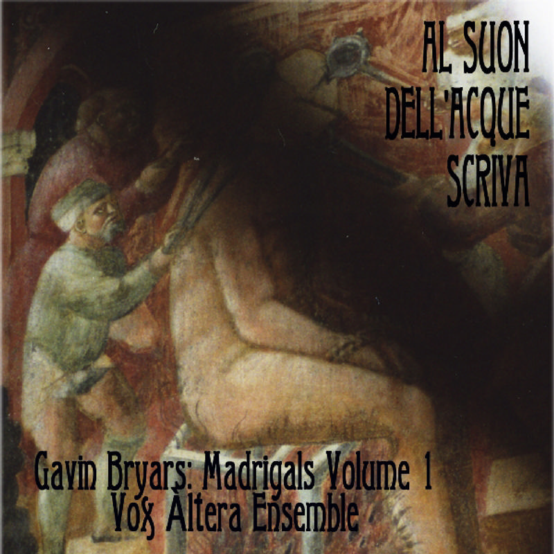 Picture of Vox Altera Ensemble - Gavin Bryars: Madrigals, Vol. 1