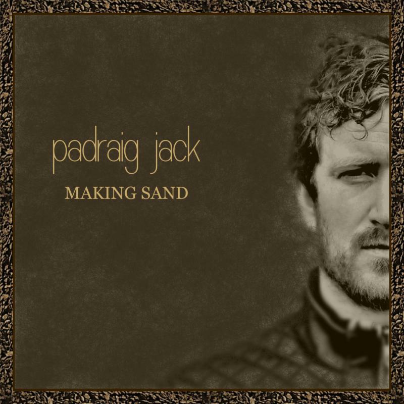 Picture of Padraig Jack - Making Sand