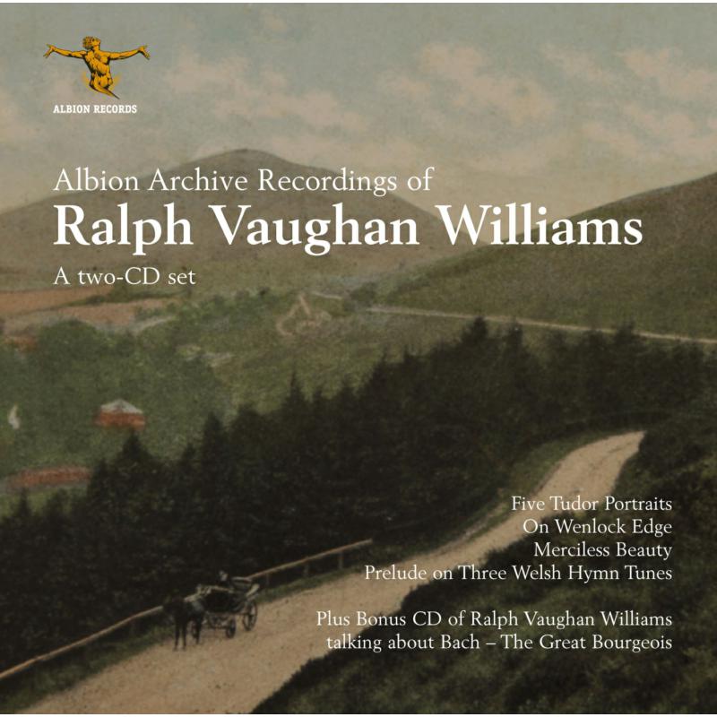Picture of Alexander Young, Nell Rankin, Salvation Army Band, Robert B Anderson, Pittsburgh Symphony Orchestra & Mendelssohn Choir, William Steinberg - Albion Archive Recordings of Ralph Vaughan Williams: On Wenlock Edge; Merciless Beauty; Prelude on Three Welsh Hymn Tunes; Five Tudor Portraits