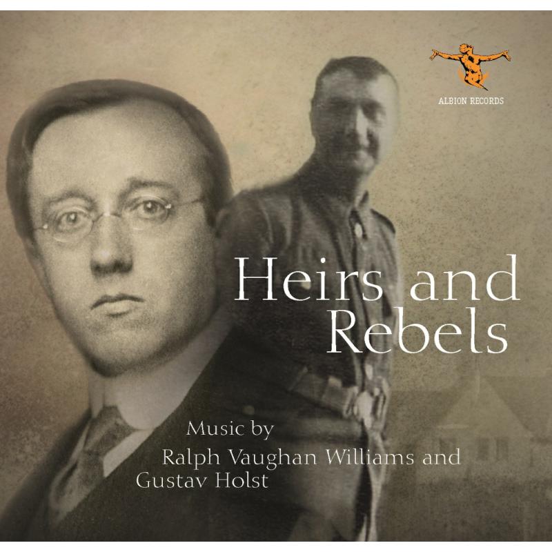 Picture of Robert Irwin, Stuart Robertson, Edgar Coyle, Peter Dawson, Gerald Moore, George Thalben-Ball, Black Dyke Mills Band, BBC Chorus, Band of HM Grenadier Guards, Rae Jenkins, Leslie Woodgate, Julius Harri - Ralph Vaughan Williams and Gustav Holst: Heirs and Rebels (Remastered Early Recordings)