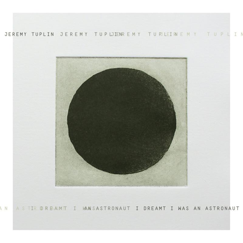 Picture of Jeremy Tuplin - I Dreamt I Was An Astronaut