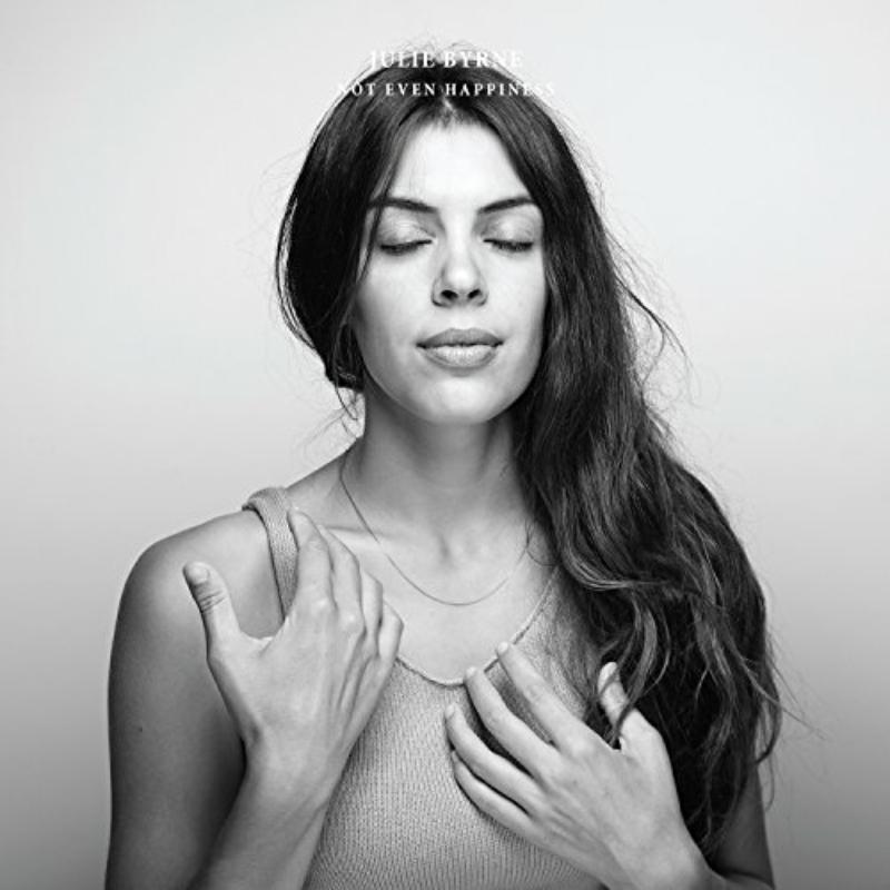 Picture of Julie Byrne - Not Even Happiness