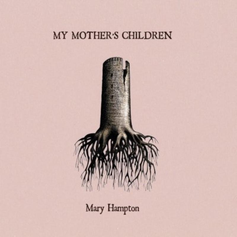Picture of Mary Hampton - My Mother's Children (LP + Bonus CD)