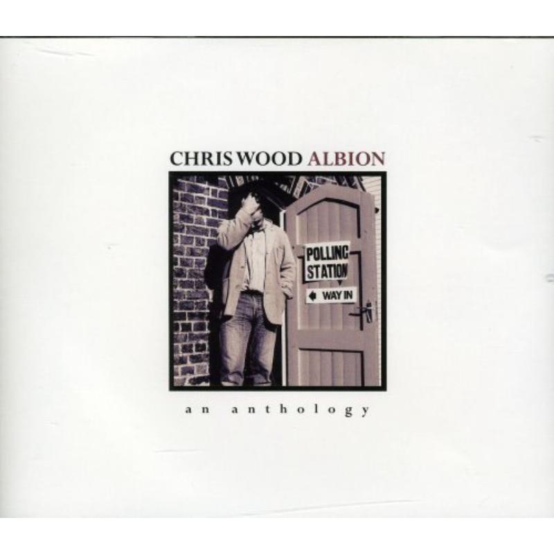 Picture of Chris Wood - Albion - An Anthology