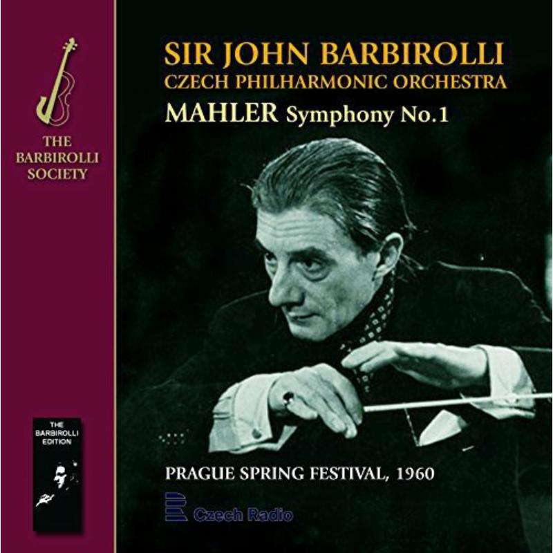 Picture of Czech Philharmonic Orchestra; Sir John Barbirolli - Mahler: Symphony No.1; Barbirolli: Elizabethan Suite