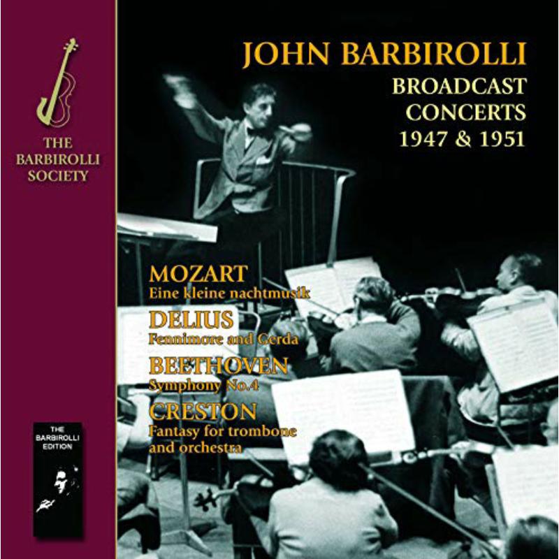 Picture of John Barbirolli; Hall� Orchestra - Symphony No.4, Fantasy for trombone etc - Music by Mozart, Delius, Beethoven & Creston