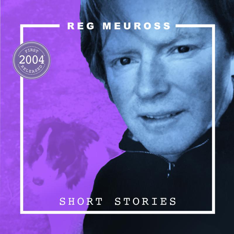 Picture of Reg Meuross - Short Stories (Reissue)