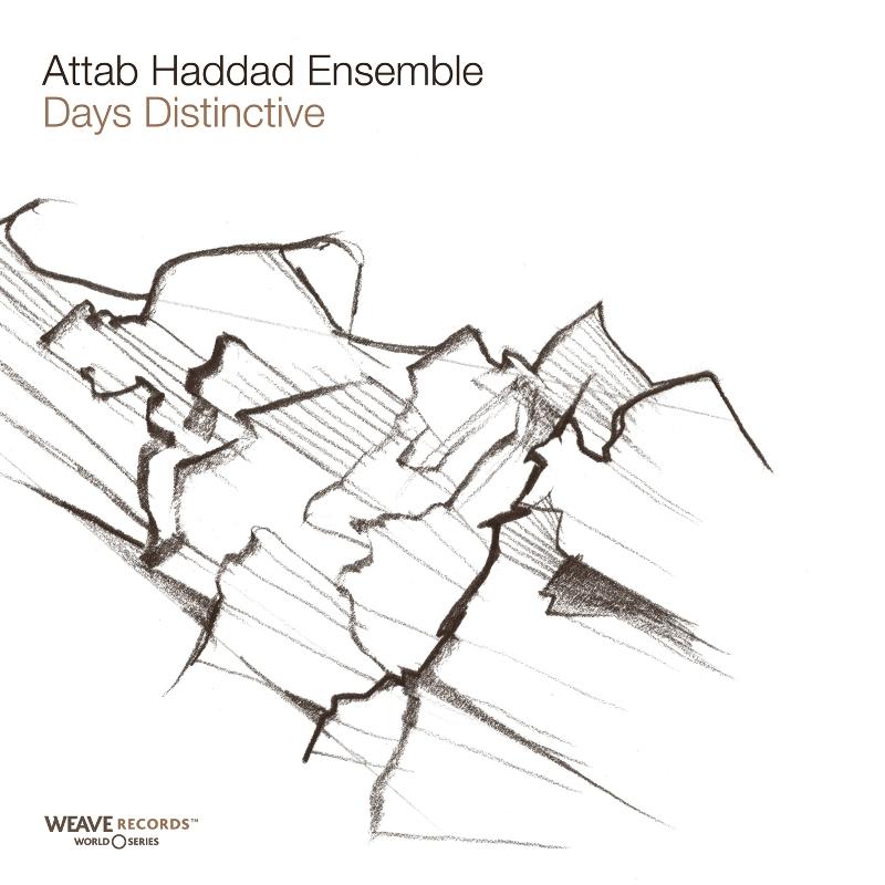 Picture of Attab Haddad Ensemble - Days Distinctive