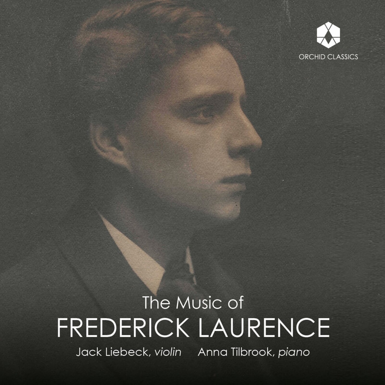 Picture of Jack Liebeck; Anna Tilbrook - The Music of Frederick Laurence