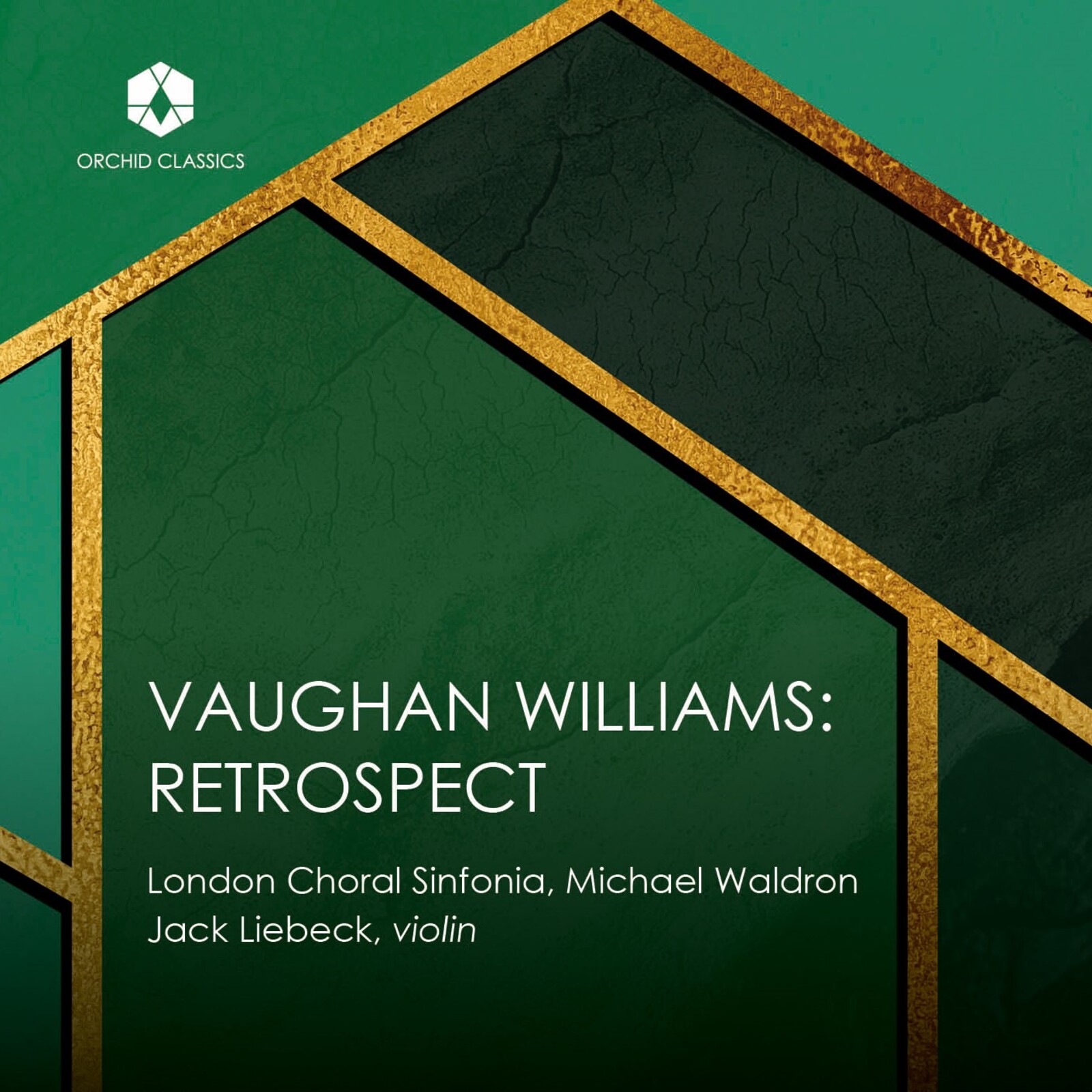 Picture of London Choral Sinfonia; Jack Liebeck; Andrew Staples; Thomas Carroll; Michael Waldron - Ralph Vaughan Williams: Retrospect
