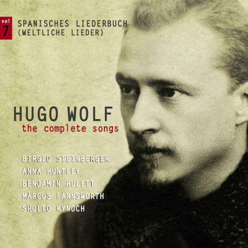 Picture of Birgid Steinberger/ Anna Huntl - HUGO WOLF - THE COMPLETE SONGS - VOL.7