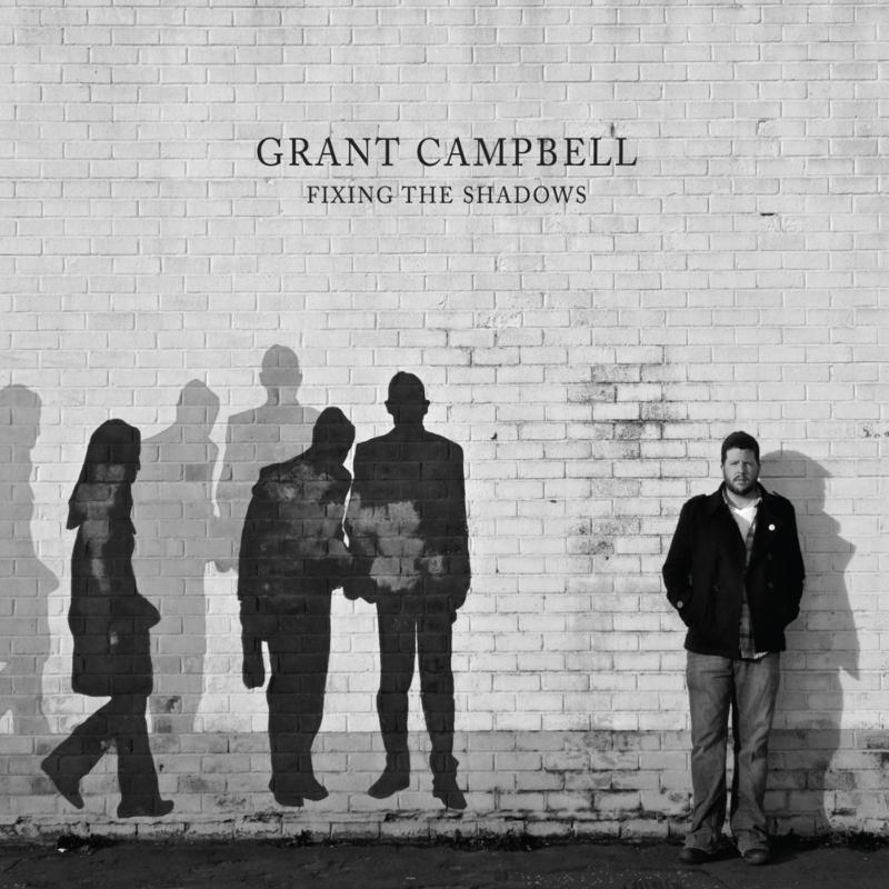 Picture of Grant Campbell - Fixing The Shadows