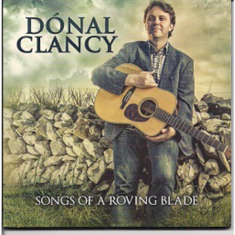 Picture of Donal Clancy - Songs Of A Roving Blade