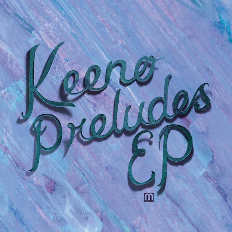 Picture of Keeno - Preludes EP