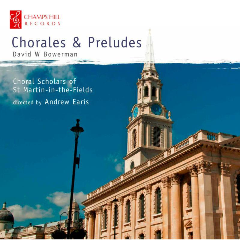 Picture of St Martin In Fields:Earis - David Bowerman: Chorales And Preludes