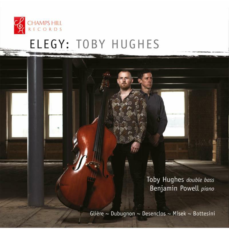 Picture of Toby Hughes/Benjamin Powell - Elegy: Toby Hughes (Works for double bass and piano by Gli�re, Dubugnon, Desenclos, Mi�ek and Bottesini)
