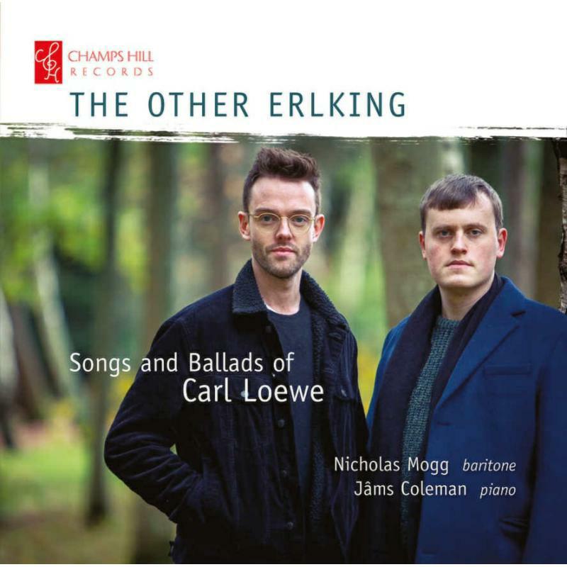 Picture of Mogg/Coleman - The Other Erlking: Songs and Ballads of Carl Loewe