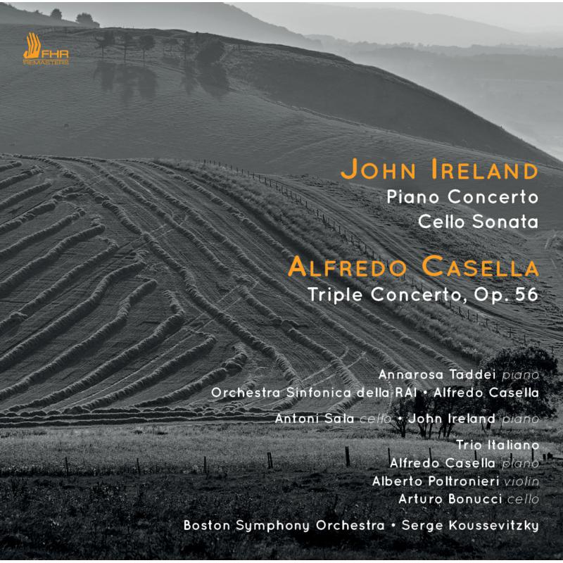 Picture of Annarosa Taddei, Orchestra Sinfonica della RAI, Alfred Casella, Antoni Sala, John Ireland, Trio Italiano, Boston Symphony Orchestra and Serge Koussevitzky - Ireland: Piano Concerto, Cello Sonata; Casella: Triple Concerto, Op. 56