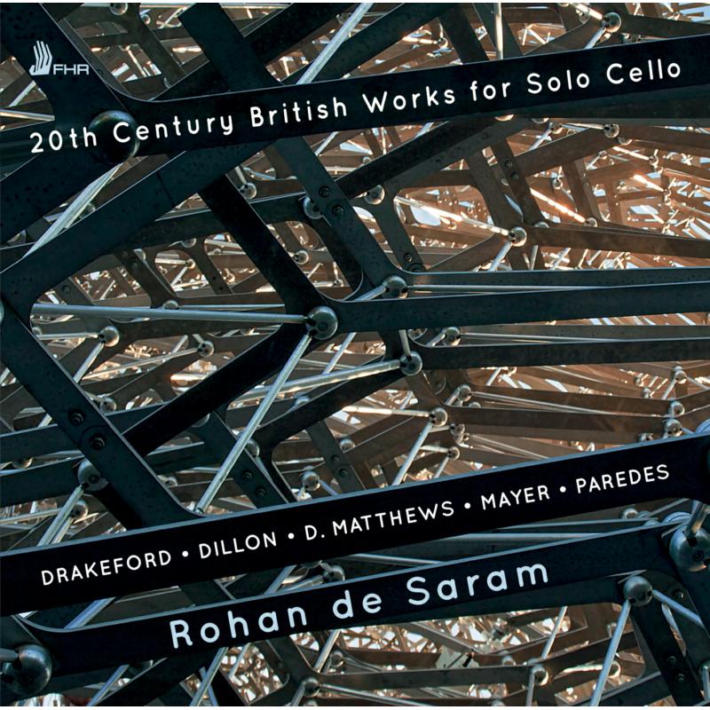 Picture of Rohan de Saram - 20th Century British Works for Solo Cello