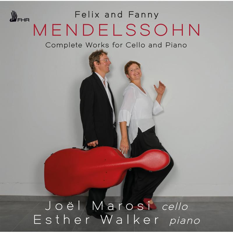 Picture of Joel Marosi & Esther Walker - Felix and Fanny Mendelssohn: Complete Works for Cello and Piano