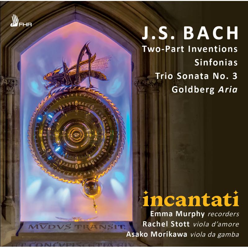 Picture of INCANTATI - J.S. Bach: Two-Part Inventions, Sinfonias, Trio Sonata No. 3, Goldberg Aria