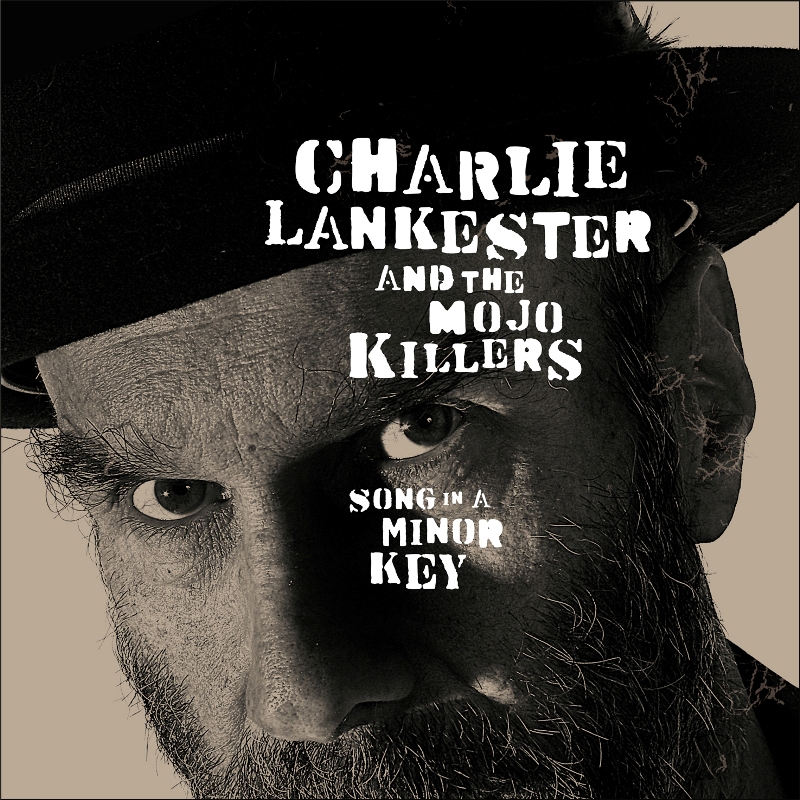 Picture of Charlie Lankester & The Mojo Killers - Song In A Minor Key