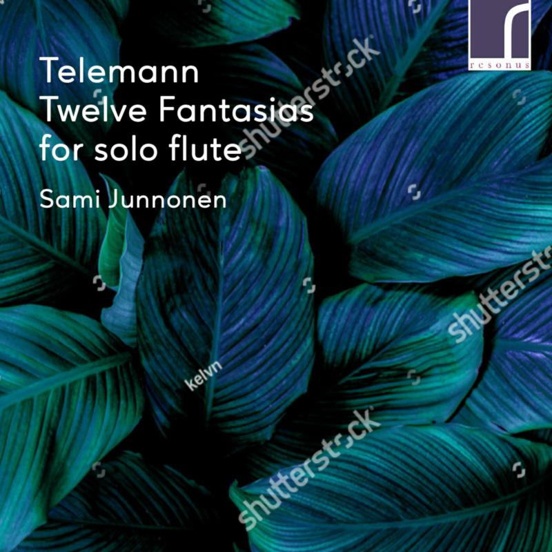 Picture of Sami Junnonen, flute - Georg Philipp Telemann: Twelve Fantasias for Solo Flute