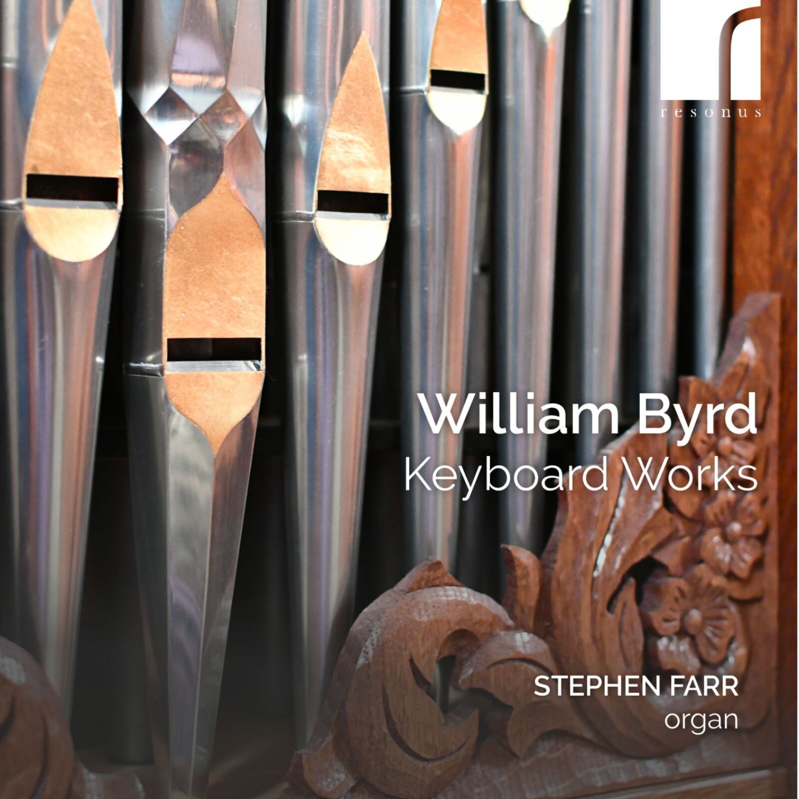 Picture of Stephen Farr (organ) - William Byrd: Keyboard Works