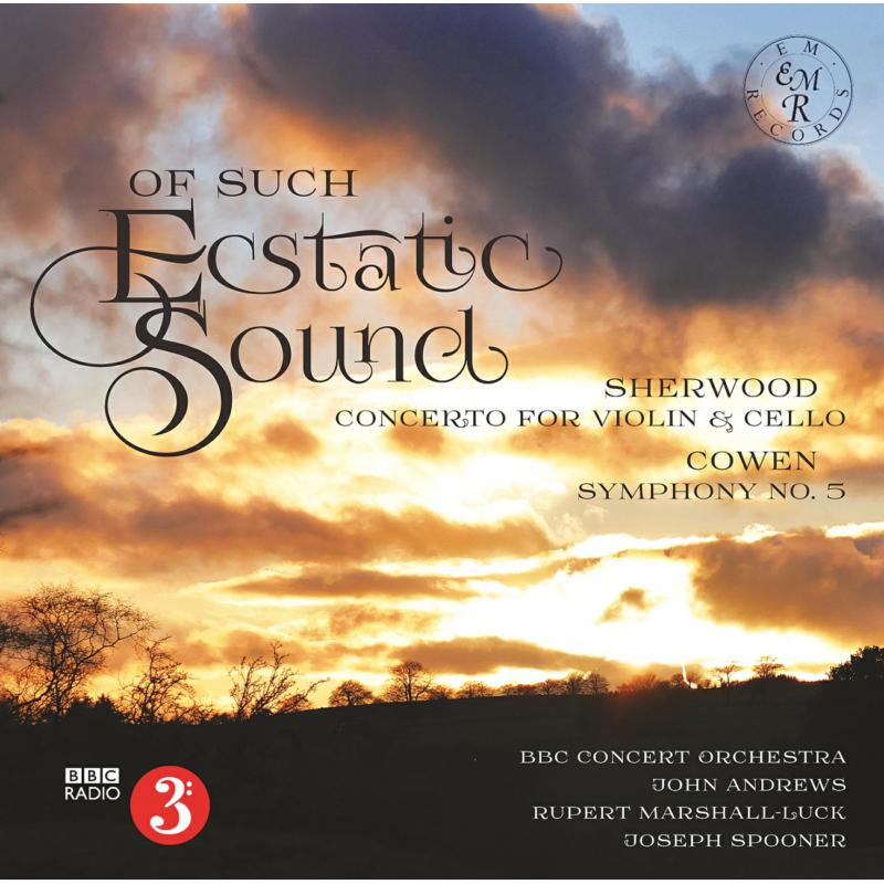 Picture of BBC Concert Orchestra, John Andrews, Rupert Marshall-Luck, Joseph Spooner - Of such Ecastatic Sound