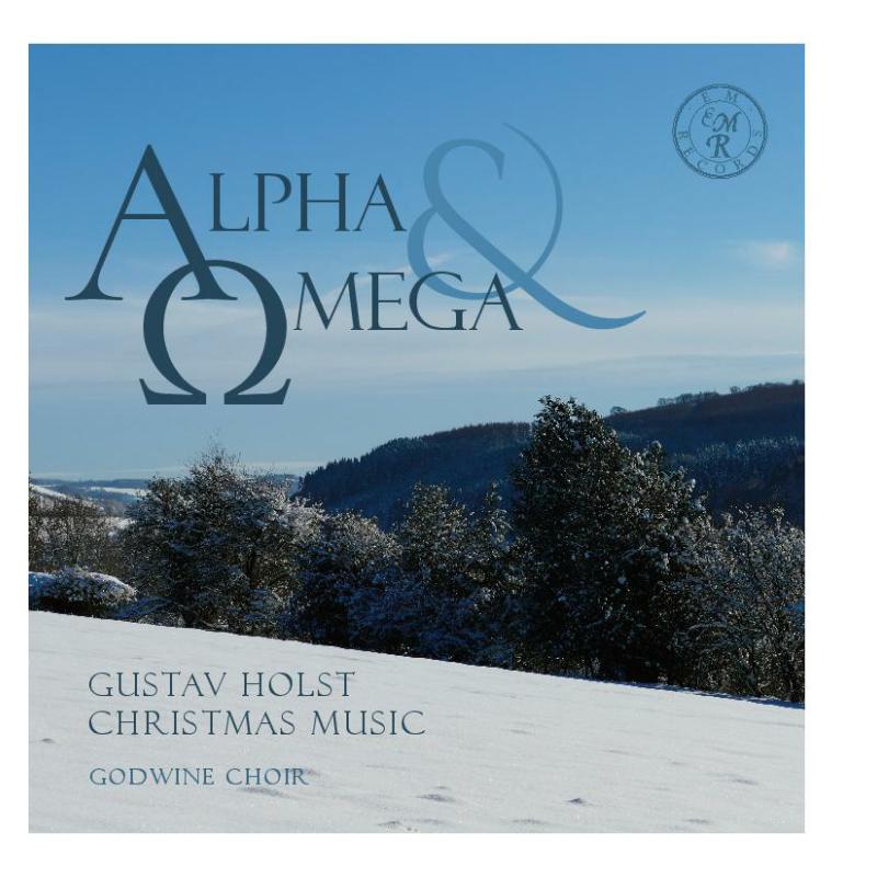 Picture of Godwine Choir, Alex Davan Wetton, Edward Hughes & John Wright - Alpha And Omega: Gustav Holst Christmas Music