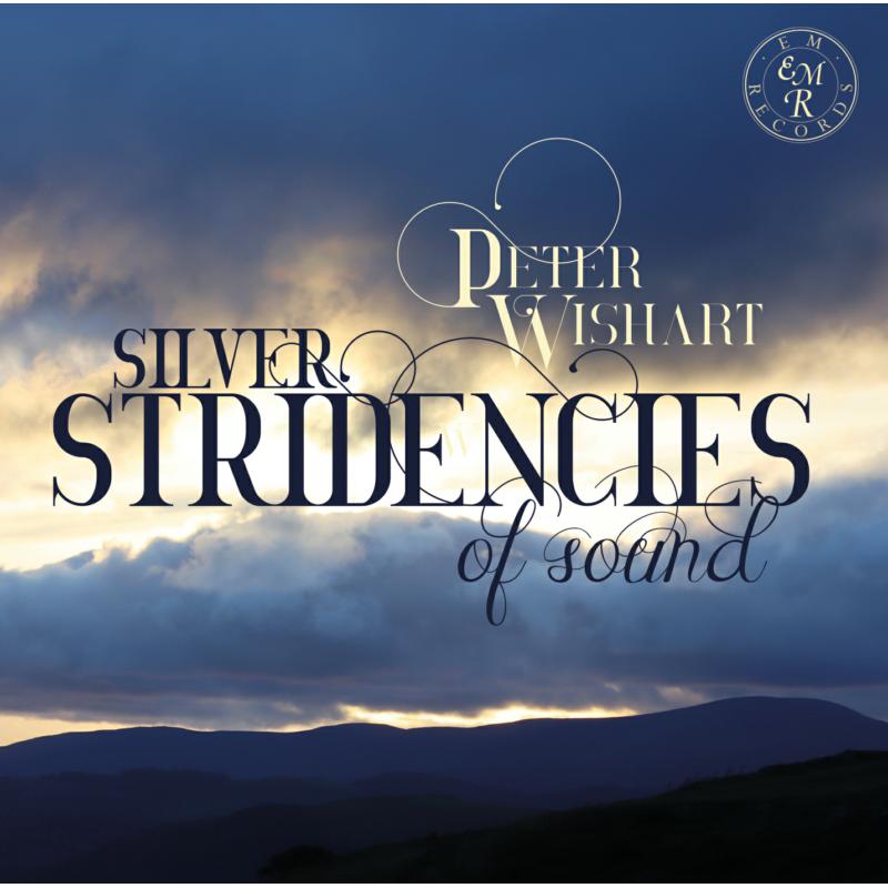 Picture of Jeremy Huw Williams, Timothy Kantor, Paula Fan - Silver Stridencies of Sound: The Songs of Peter Wishart