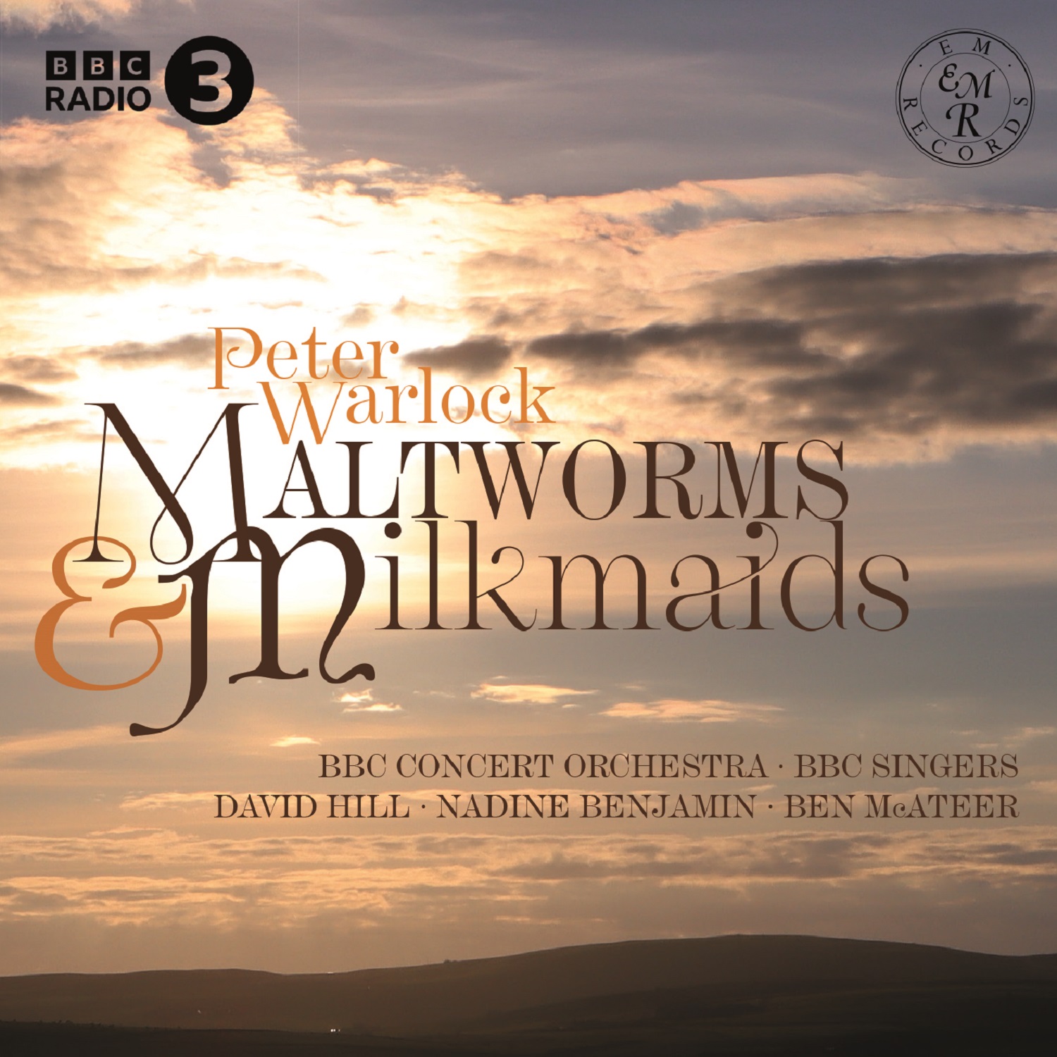 Picture of BBC Concert Orchestra, David Hill, BBC Singers, Nadine Benjamin, Ben McAteer - Maltworms and Milkmaids: Warlock and the Orchestra