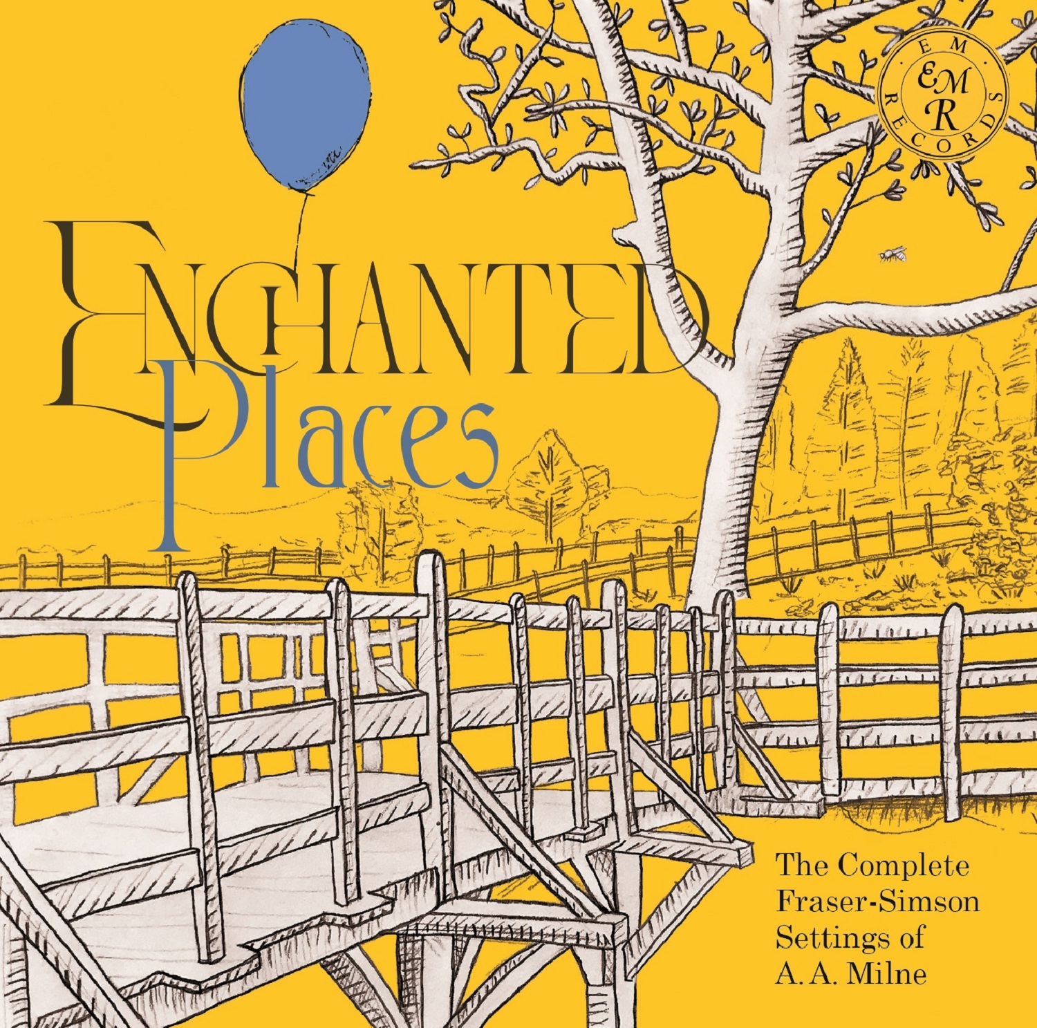 Picture of Grant Doyle, John Kember, Brian Sibley - Enchanted Places: The Complete Fraser-Simson Settings of A. A. Milne