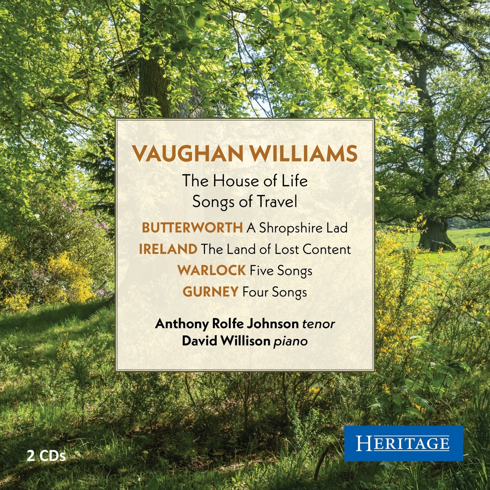 Picture of Anthoy Rolfe Johnson; David Willison - Ralph Vaughan Williams: The House of Life & Songs of Travel; Songs by Butterworth, Ireland, Warlock & Gurney