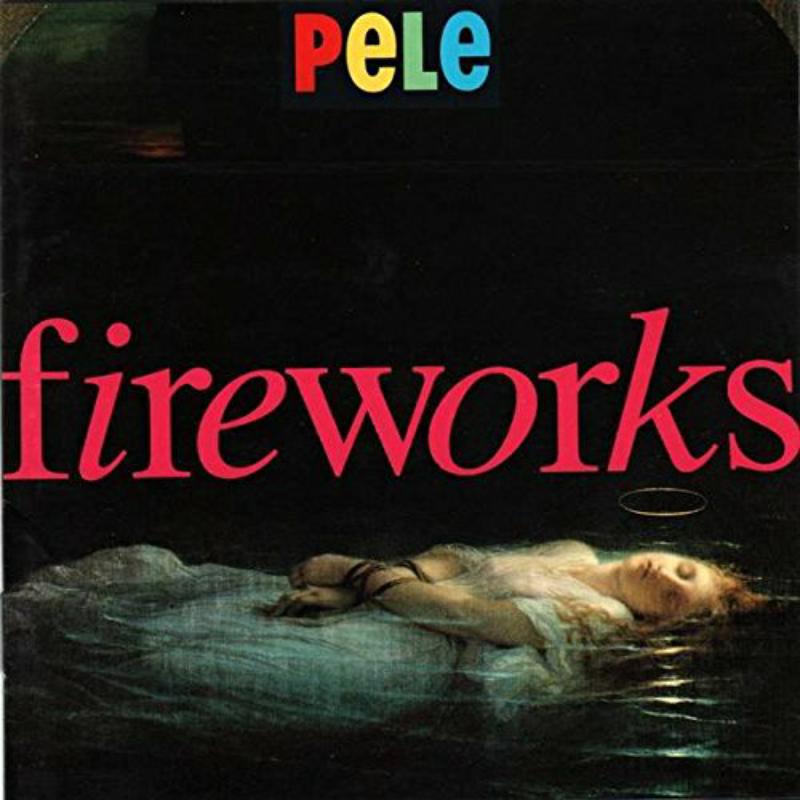 Picture of Pele - Fireworks