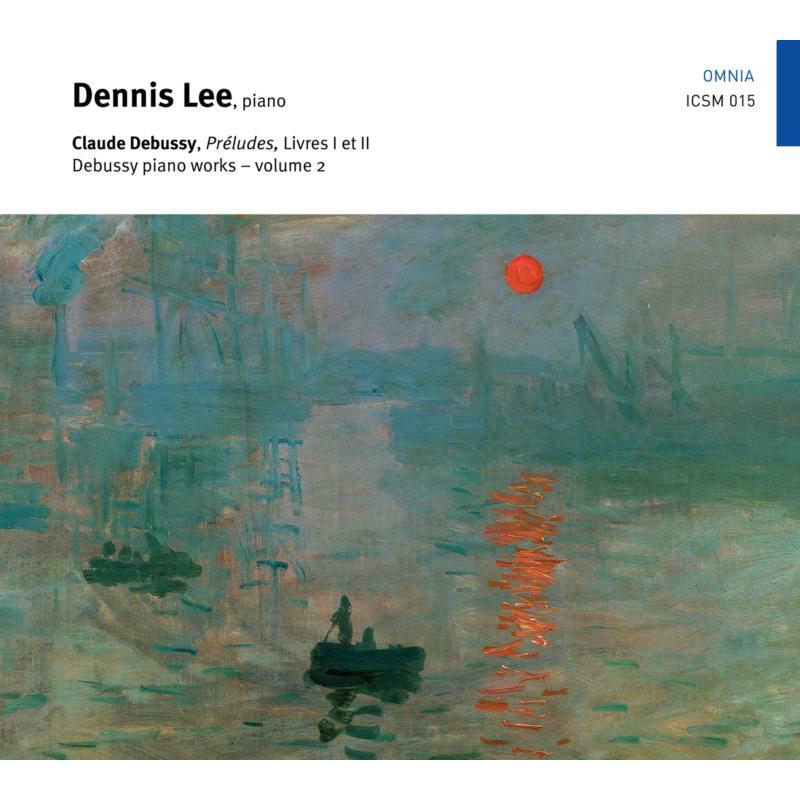 Picture of Dennis Lee - Claude Debussy: Piano Works Vol. 2 (Pr?ludes, Livres I et II)